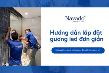 HƯỚNG DẪN LẮP ĐẶT GƯƠNG LED ĐƠN GIẢN