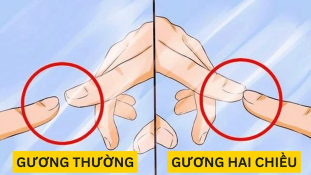 Kiểm tra gương 2 chiều bằng đầu ngón tay